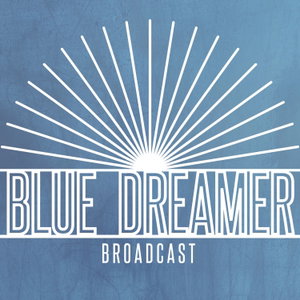 Blue Dreamer Broadcast