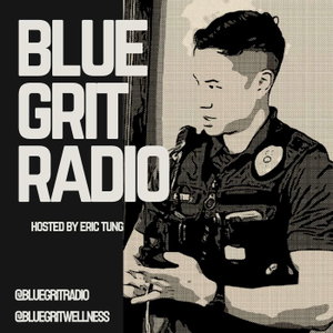 Blue Grit Radio: the Police Performance Podcast: Mindset, Wellness, Leadership