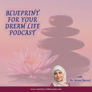 Blueprint For Your Dream Life Podcast