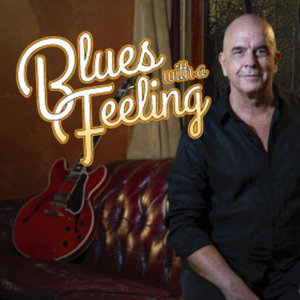 Blues with a Feeling - The Official Podcast