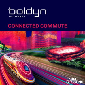 Boldyn Networks' Connected Commute