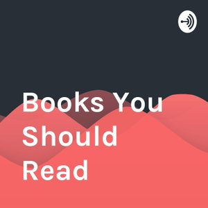Books You Should Read