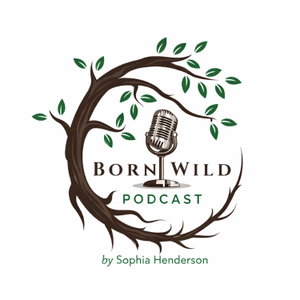 Born Wild Podcast