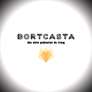 Bortcasta