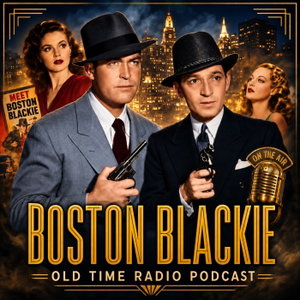 Boston Blackie Old Time Radio Show