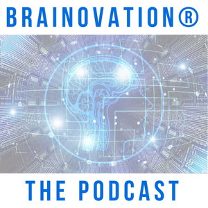 Brainovation® The Podcast