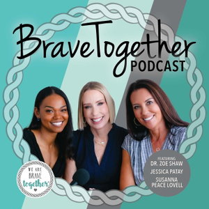 Brave Together Podcast: Support and Community for Caregiving Parents