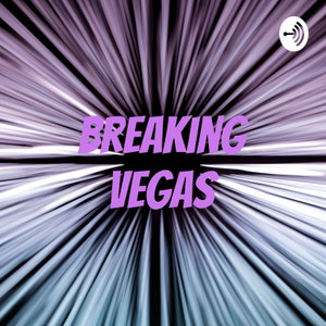 Breaking Vegas