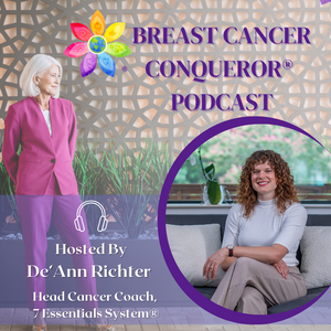 Breast Cancer Conqueror® Podcast