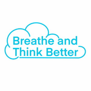 Breathe and Think Better