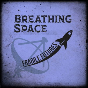 Breathing Space: A Sci-Fi Western Audio Anthology