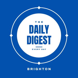 Brighton & Hove Albion Daily Digest