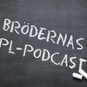 Brödernas PL-podcast