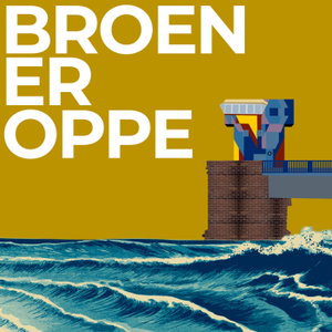 Broen Er Oppe