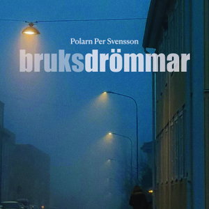 Bruksdrömmar