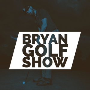 BryanGolf Show
