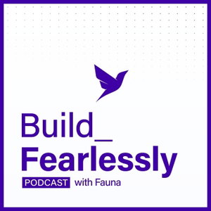 Build Fearlessly