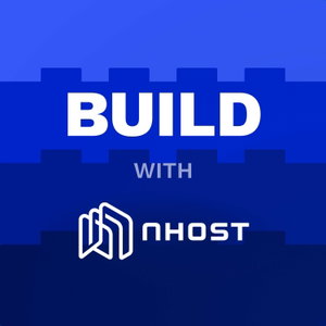 Build with Nhost