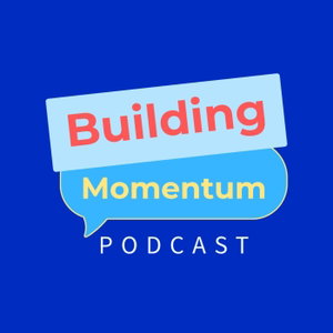 Building Momentum