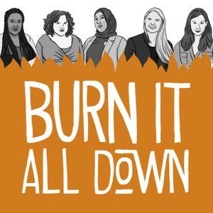 Burn It All Down