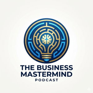 Business Mastermind Podcast By Tim Herlord