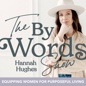 By Words: Honest Faith Talks to Encourage Everyday Christian Women