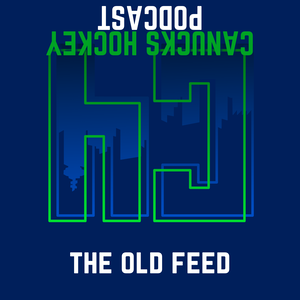 C4 Canucks Hockey Podcast - The Old Feed