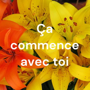 Ça commence avec toi