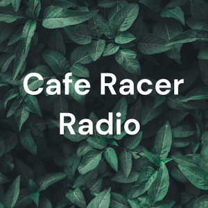 Cafe Racer Radio 
