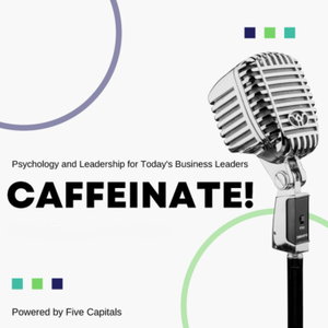 Caffeinate! by Five Capitals