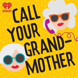 Call Your Grandmother