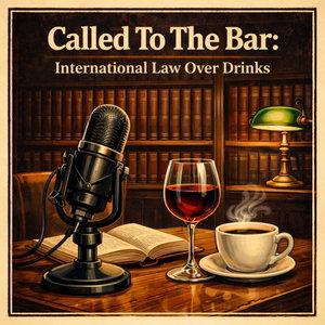Called to the Bar: International Law over Drinks