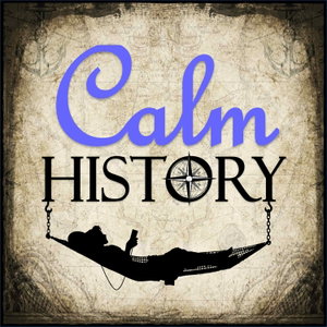 Calm History (not A.I.) - Bedtime Sleep Stories for Education & Relaxation