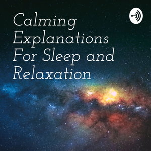 Calming Explanations For Sleep and Relaxation