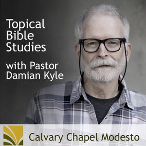 Calvary Chapel Modesto - Topical Studies