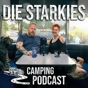 Camping Podcast - die Starkies 
