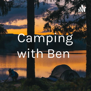 Camping with Ben 