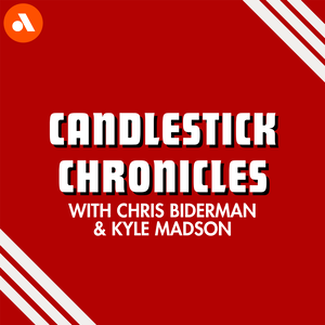 Candlestick Chronicles: A 49ers Pod