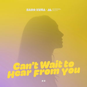 Can't Wait to Hear From You