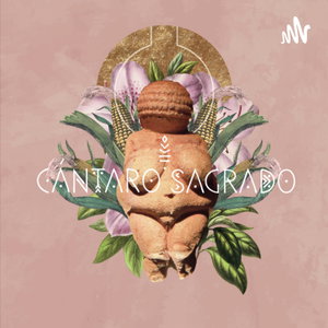 Podcast Cántaro Sagrado