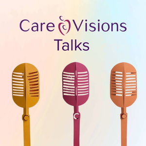 Care Visions Talks