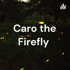 Caro the Firefly 