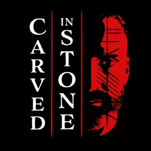 Carved in Stone