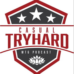 Casual Try Hard MTG