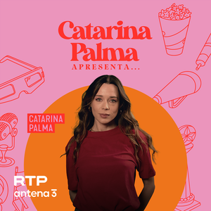 Catarina Palma Apresenta...