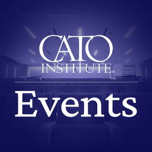 Cato Events Podcast