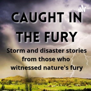 Caught In The Fury 