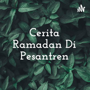 Cerita Ramadan Di Pesantren