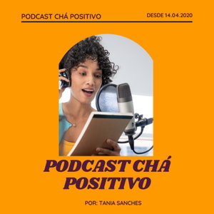 CHÁ POSITIVO 