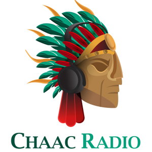 CHAAC RADIO PODCAST